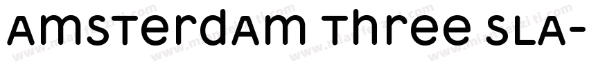 Amsterdam Three Sla字体转换